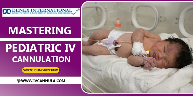 Pediatric IV Cannulation